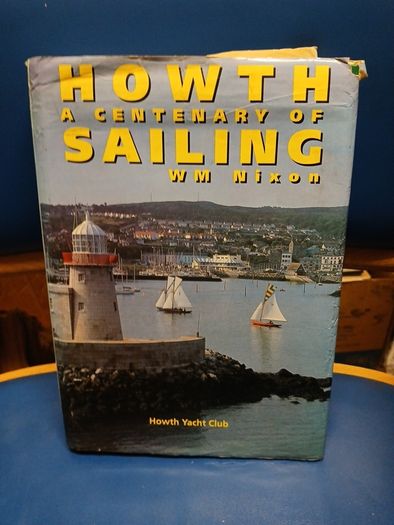 Howth: A Centenary of Sailing
