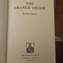 The Orange Order. By Tony Gray. First Edition Hardback With Dustjacket In Good Condition.  See Photos For Same. Image 6