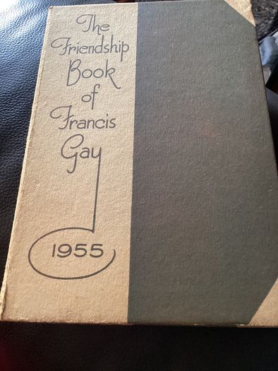 The Friendship Book of Francis Gay 1955