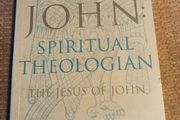1st Edition 1999 John, Spiritual Theologian The Jesus of John. Religious. Vintage.