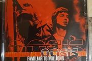 Oasis 2CD  - Familiar To Millions