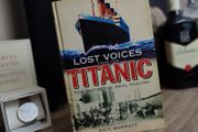 Lost Voices From the Titanic: The Definitive Oral History ! Hardcover ! 2009 ! by Preface Publishing !