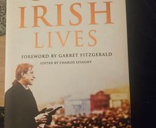 Great Irish Lives. Edited By Charles Lysaght. Foreword By Garret Fitzgerald. First Edition Hardback With Dustjacket In Very Good Condition.  See Photos For Same.