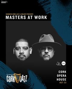 4 Tickets to Masters at Work - Cork Opera House - 23 Oct