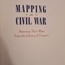 Mapping The Civil War. Featuring Rare Maps From The Library Of Congress. Hardback With Dustjacket In Very Good Condition. Large Volume Book. Image 4