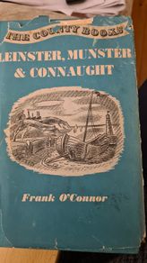 Leinster,.munster,and Connaught. By Frank O Connor First Edition Hardback Complete With Dustjacket.