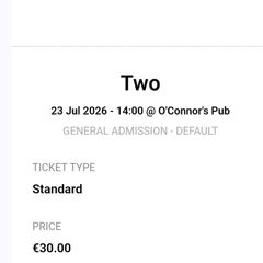 Ticket for Two play @ OConnors pub today GIAF