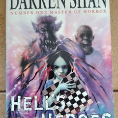 Hell's Heroes by Darren Shan   True First Edition. The Demonata Book 10