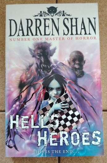 Hell's Heroes by Darren Shan   True First Edition. The Demonata Book 10