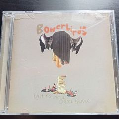 Bowerbirds - Hymns for a dark horse CD
