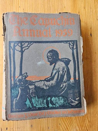 The Capuchhin Annual 1959. First Edition 524 Page Large Volume Paperback In Fair Condition.  See Photos For Same.