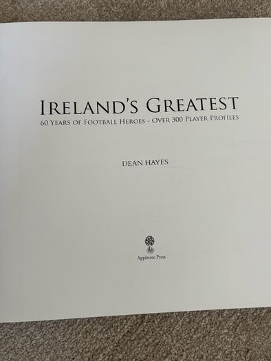 Ireland's Greatest: 300 Top Football Heroes Book