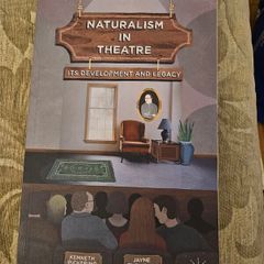 Naturalism In Theatre. Its Development And Legacy. By Kenneth Pickering & Jayne Thompson. First Edition Paperback In Good Condition   See Photos For Same.
