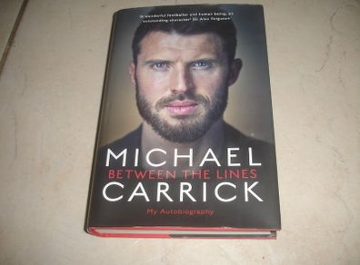 Michael Carrick: Between the Lines (Hardback) Special Signed Edition