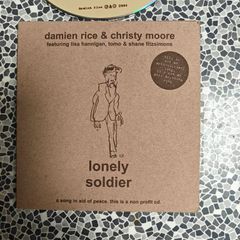Damien Rice & Christy Moore Featuring Lisa Hannigan, Tomo,  & Shane Fitzsimons, Lonely Soldier CD single