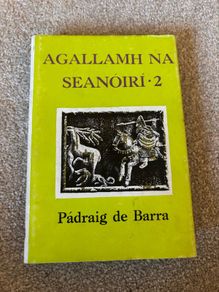 AGALLAMH NA SEANOIRI 2 - Padraig de Barra (FNT, 1986 Hardcover First Edition)