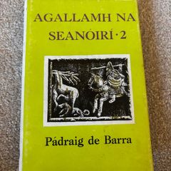 AGALLAMH NA SEANOIRI 2 - Padraig de Barra (FNT, 1986 Hardcover First Edition)