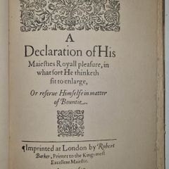 Signed, Limited. A declaration of His Majesties Royal pleasure, 1603 to 1625