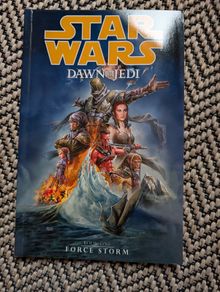 Star Wars Dawn of the Jedi Force Storm TPB Dark Horse Legends Rare OOP