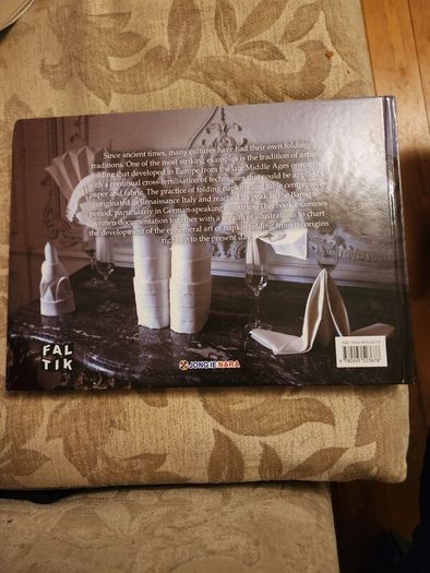 Folded Beauty. The Art Of Napkin Folding.  By John Sallas. Beautiful Illustrated Large Volume Hardbacks In Good Condition. 36.