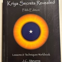 Kriya Yoga Book - Kriya Secrets Revealed by J.C. Steven's