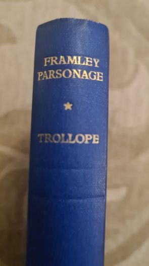 Framley Parsonage By Anthony  Trollope. Hardback In Good Condition.