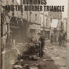 The Dublin And Monaghan Bombings And The Murder Triangle by Joe Tiernan