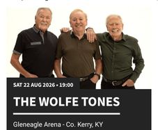 6x Wolfe Tones Tickets - Killarney (22nd Aug)