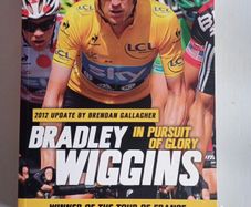 Bradley Wiggins - In Pursuit Of Glory