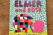 Elmer and Rose by David McKee