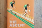 The Ascent (Sean Kelly, Stephen Roche and the Rise of Irish Cycling's Golden Generation) (1st Edition) - Irish Cycling History Book