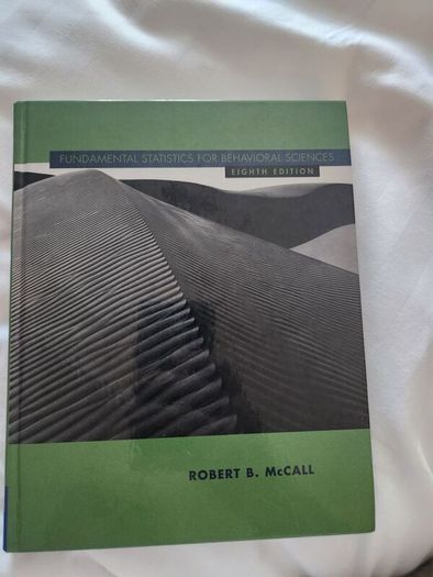 Fundamental Statistics For Behavioral Science.  By Robrrt B. Mccall. Hardback In Very Good Condition.