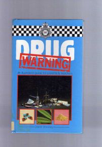 D R U G         WARNING   -   An Illustrated Guide For Parents & Teachers