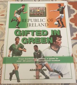 The Republic Of Ireland: Gifted In Green by Adam Ward