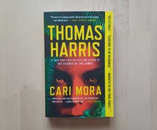 Cari Mora by Thomas Harris (Thriller American Edition Paperback 2020)