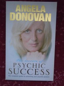 The Secret of Psychic Success, Angela Donovan,Paperback book, Non Fiction