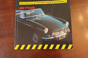 MGB: Restoration Preparation Maintenance by Jim Tyler