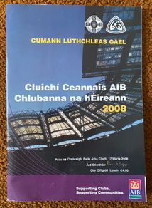 2008 Portumna v Birr & St Vincents v Nemo Rangers - All-Ireland Senior Hurling & Football Club Finals