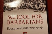 School For Barbarians / Education Under The Nazis/ Erika Mann/ 2014