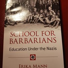 School For Barbarians / Education Under The Nazis/ Erika Mann/ 2014