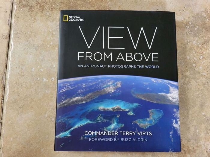 View from Above by Commander Terry Virts  - A National Geographic Publication.