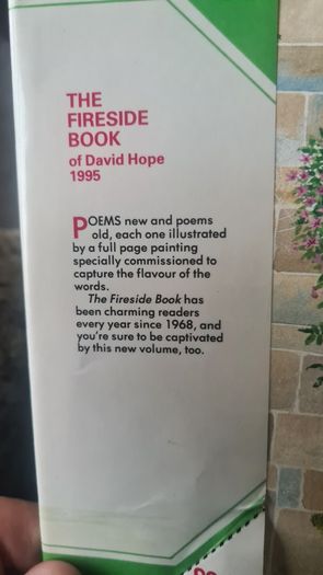 BEAUTIFUL ILLUSTRATED. THE FIRESIDE BOOK. 1995.POEMS OLD AND NEW EACH BEAUTIFULLY illustrated by a full page painting special commission to capture the flavour of the words. Hardback With Dustjacket In Very Good Condition.