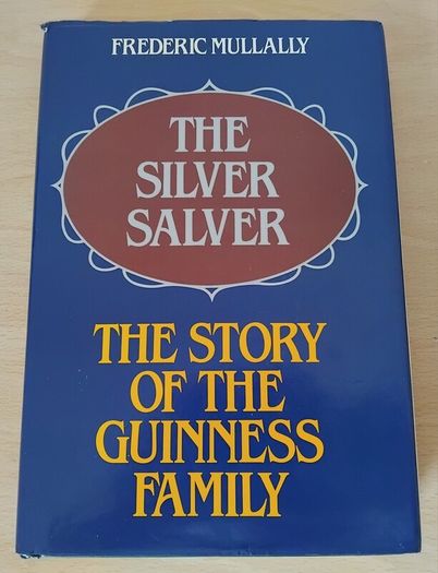 2 x Books on Guinness Family & Brewery: The Silver Salver & The Goodness of Guinness FREEPOST