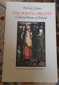 The Poet's Circuits: Collected Poems Of Ireland by Padraic Colum