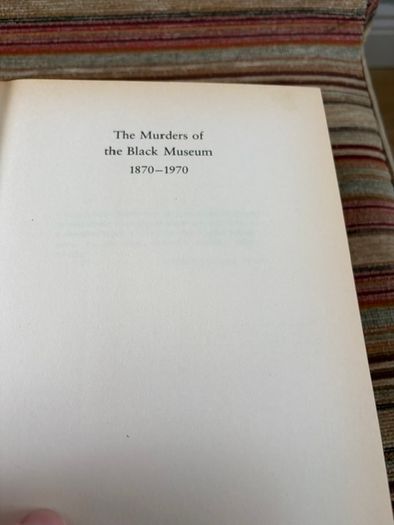 The Complete Murders of the Black Museum by Gordon Honeycombe
