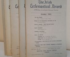 The Irish Ecclesiastical Record: A Monthly Journal  Under Episcopal Sanction Published by Browne and Nolan, Dublin (5 Issues) (HQ563)