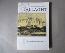The History And Antiquities Of Tallaght