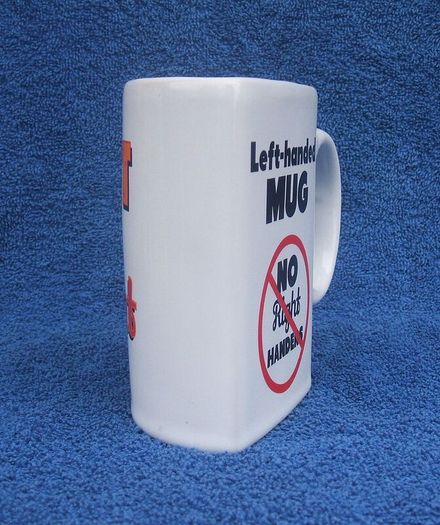 LEFT IS RIGHT (No Right Handers) - a novelty LEFT HANDED MUG (excellent condition)