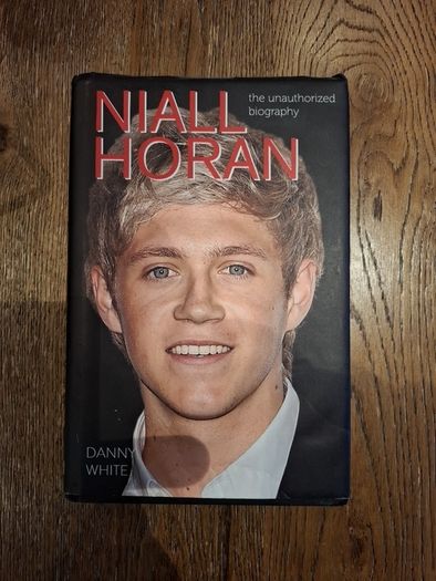Niall Horan The Unauthorized biography