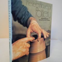 The Technique of Pottery by Dora Billington. Revised by John Colbeck (HQ196)